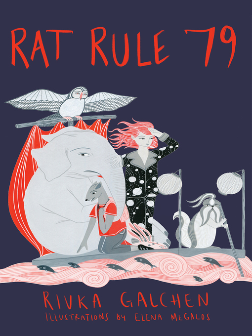 Title details for Rat Rule 79 by Rivka Galchen - Wait list